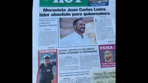 Portada del periódico Juárez Hoy: "Morenista Juan Carlos Loera líder absoluto para gubernatura"