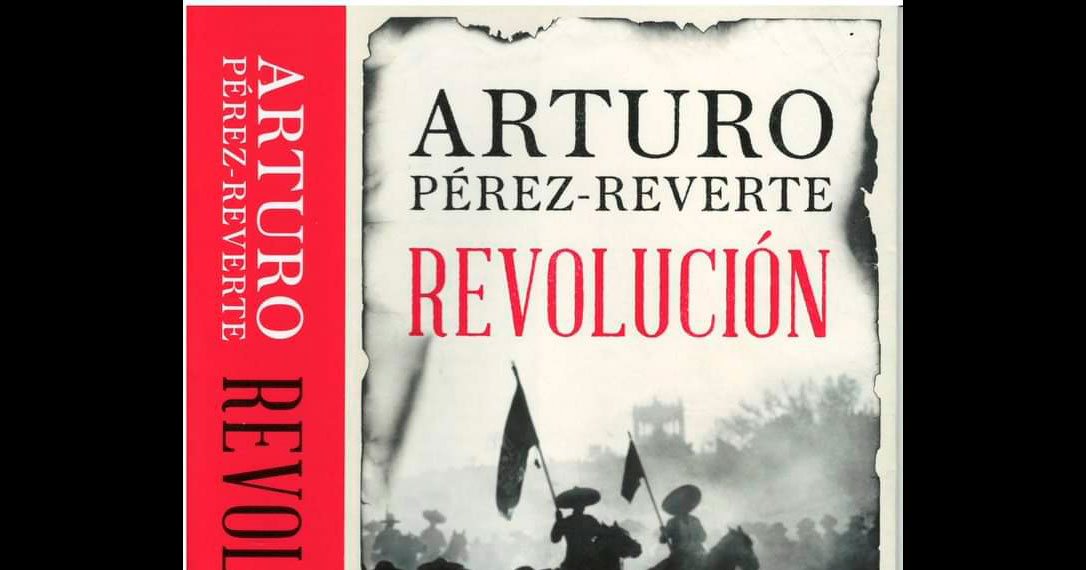 Revolución - nueva novela - Arturo Pérez-Reverte - Zenda