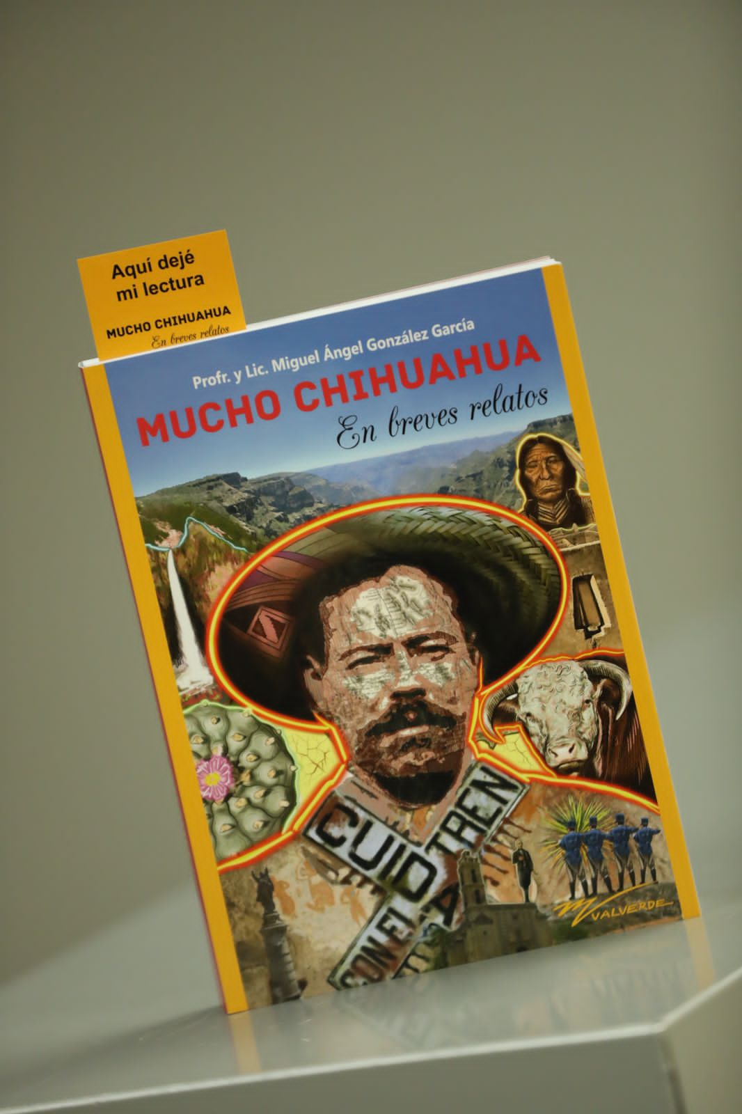 Presentan “Mucho Chihuahua”, libro escrito por Miguel Ángel González